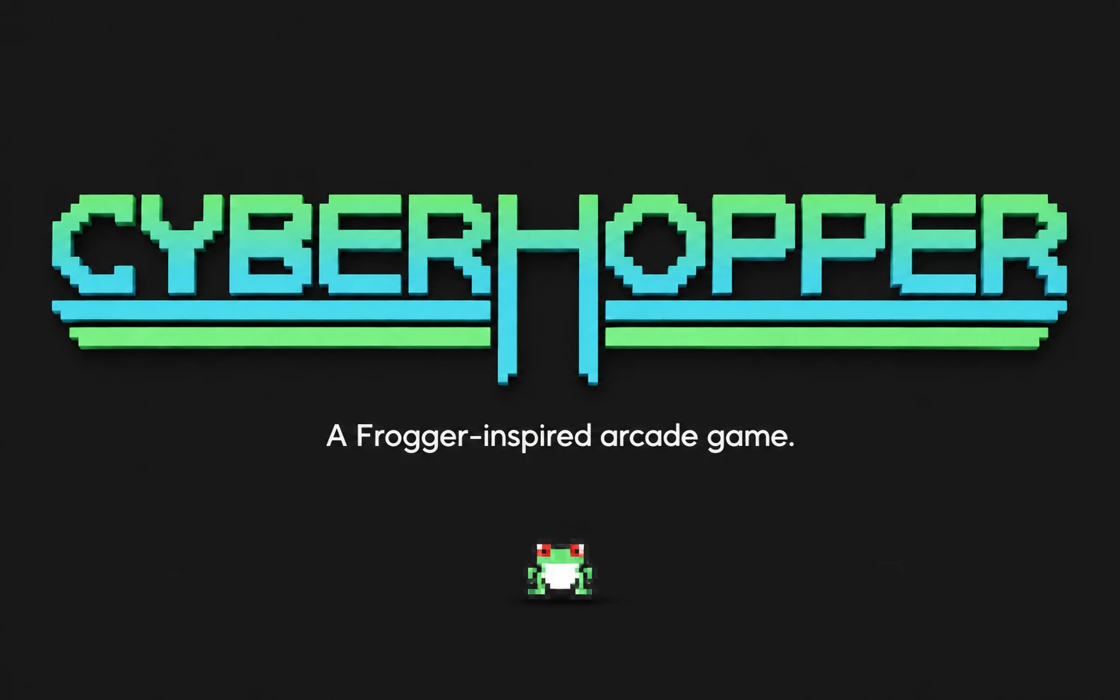 CyberHopper's green and cyan pixel wordmark with its original frog character.